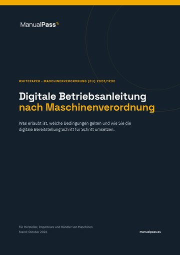 Digitale Betriebsanleitung nach Maschinenverordnung